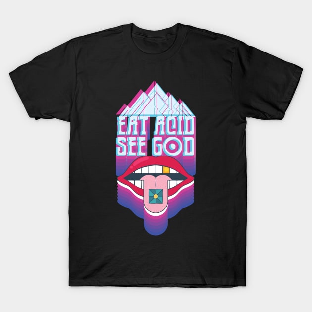 Acid Tshirt Eat Acid See God T-Shirt by avshirtnation